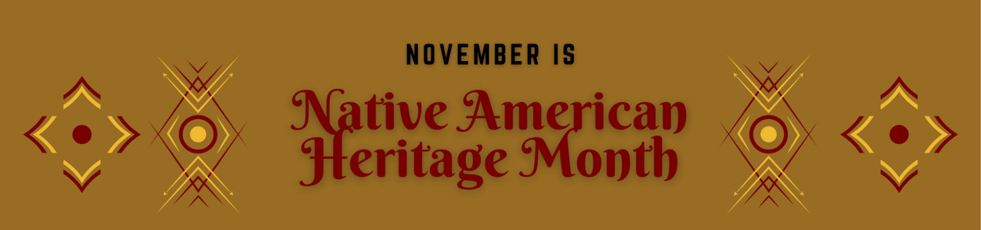 Copy of Copy of Copy of Native American Heritage Month