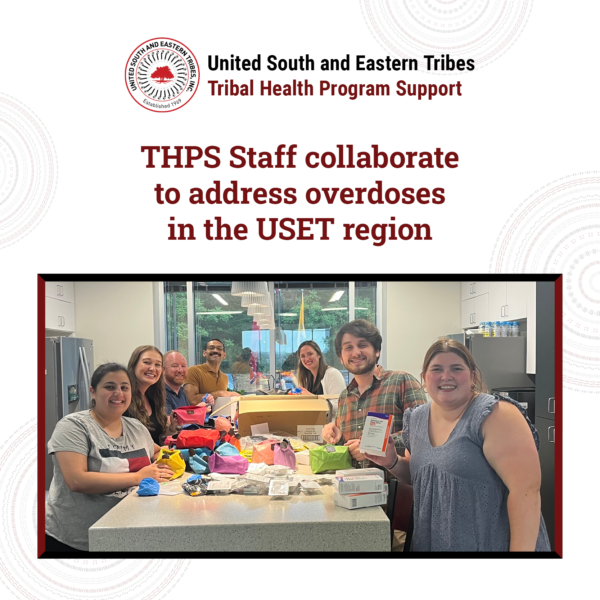 THPS staff collaborate to address overdoses in the USET region