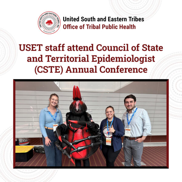 USET staff attend Council of State and Territorial Epidemiologist (CSTE) Annual Conference